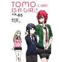 Cover of Tomo-chan is a Girl! Volumes 4-6 (Omnibus Edition)