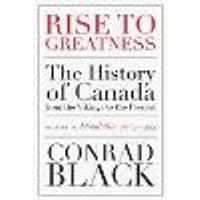 Cover of Rise to Greatness Volume 2: Dominion (1867-1949)