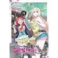 Cover of I've Been Killing Slimes for 300 Years and Maxed Out My Level, Vol. 11 (manga)