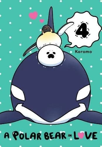 Cover of A Polar Bear in Love Volume 4