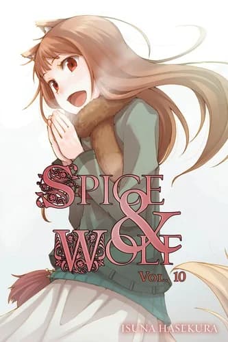 Cover of Spice and Wolf, Volume 10