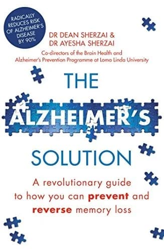 The Alzheimer's Solution: A revolutionary guide to how you can prevent Paperback