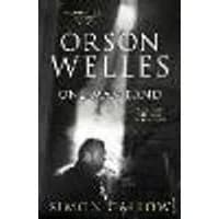 Cover of Orson Welles, Volume 3