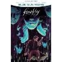 Cover of Firefly: Blue Sun Rising Vol. 1