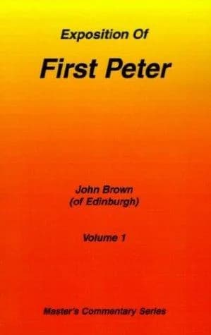 Cover of "Exposition of First Peter, Volume 1 of 2 " (Master's Commentary)