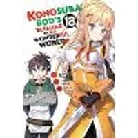 Cover of Konosuba: God's Blessing on This Wonderful World!, Vol. 18 (manga)