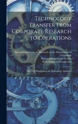 Cover of Technology Transfer From Corporate Research to Operations