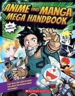 Cover of Anime and Manga Mega Handbook