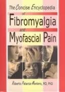 Cover of The Concise Encyclopedia of Fibromyalgia and Myofascial Pain