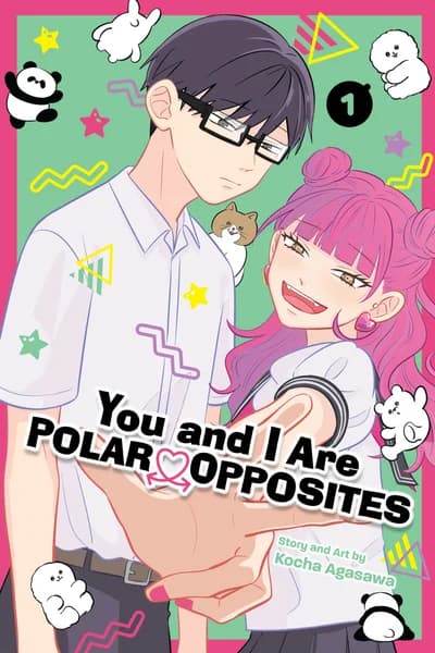 Cover of You and I Are Polar Opposites Volume 6