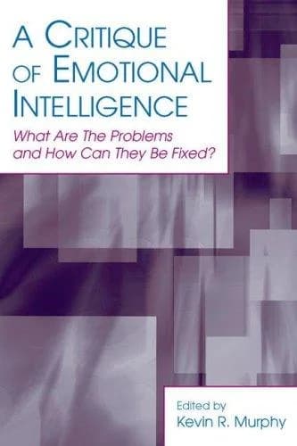 Cover of A Critique of Emotional Intelligence