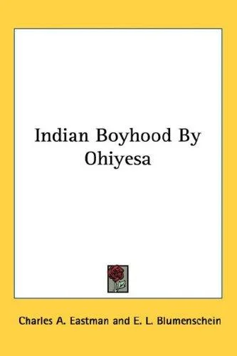Cover of Indian Boyhood By Ohiyesa