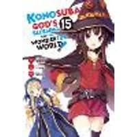 Cover of Konosuba: God's Blessing on This Wonderful World!, Vol. 15 (manga)