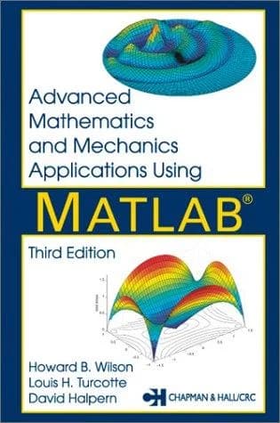 Cover of Advanced Mathematics and Mechanics Applications Using MATLAB