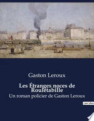 Cover of Les Étranges noces de Rouletabille