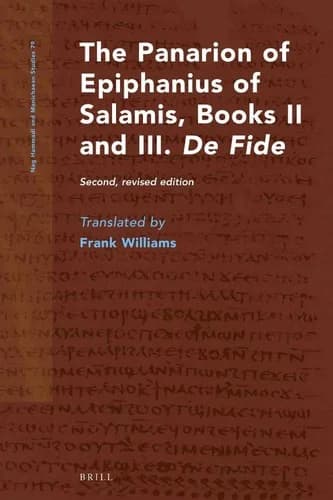 Cover of The Panarion of Epiphanius of Salamis, Books II and III. De Fide