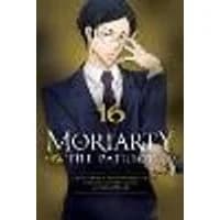 Cover of Moriarty the Patriot, Vol. 16 Volume 16