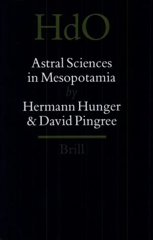 Cover of Astral Sciences in Mesopotamia
