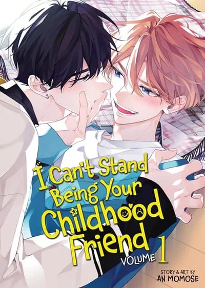Cover of I Can't Stand Being Your Childhood Friend Volume 2
