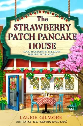 The Strawberry Patch Pancake House by Laurie Gilmore - Fiction - Paperback