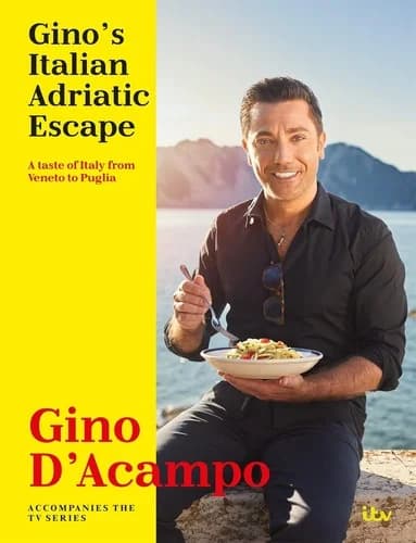 Cover of Gino's Italian Adriatic Escape Gino D'Acampo Culinary Travel Book