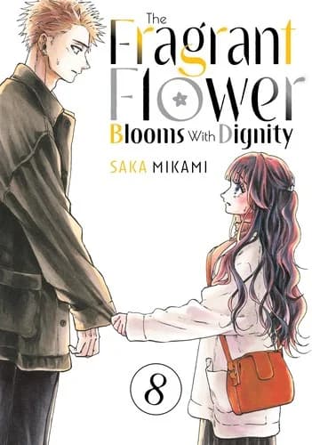 Cover of The Fragrant Flower Blooms With Dignity Volume 8