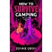 Cover of How to Survive Camping: The Lady in Chains Volume 2