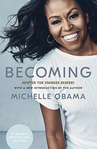 Cover of Becoming: Adapted for Younger Readers by Michelle Obama - Ages 10–13 - Paperback