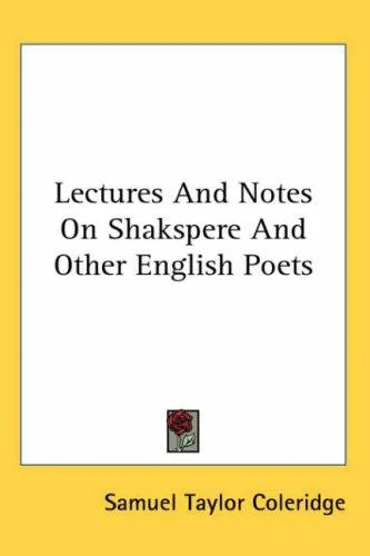 Cover of Lectures And Notes On Shakspere And Other English Poets