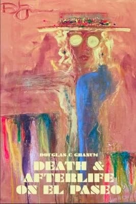 Cover of Death and Afterlife on El Paseo