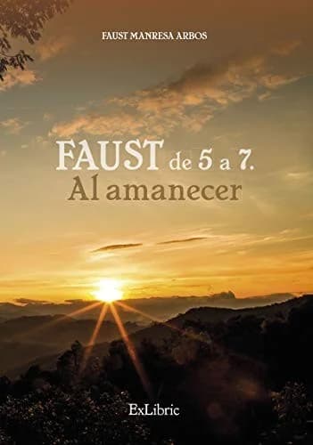 Cover of Faust de 5 a 7. Al amanecer