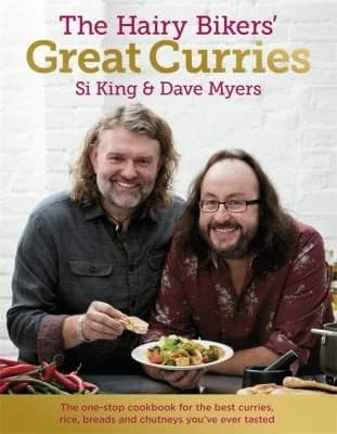 The Hairy Bikers' Great Curries: Celebrating the nations' favourite dish by Hairy Bikers