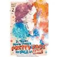 Cover of It Takes More Than a Pretty Face to Fall in Love Vol. 2