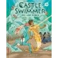 Cover of Castle Swimmer: Volume 3