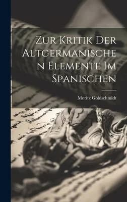 Cover of Zur Kritik Der Altgermanischen Elemente Im Spanischen