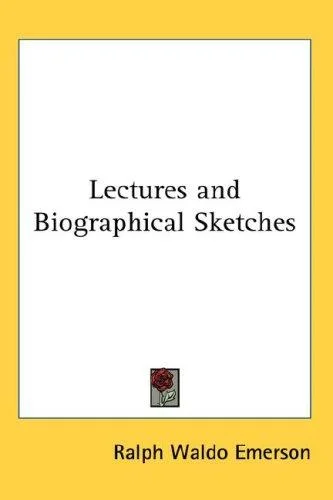 Cover of Lectures and Biographical Sketches