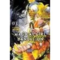 Cover of Magical Girl Dandelion, Vol. 3 Volume 3