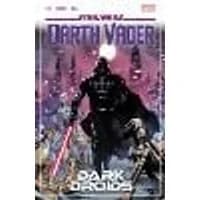 Cover of Star Wars: Darth Vader by Greg Pak Vol. 8 - Dark Droids