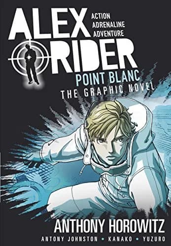 Cover of Point Blanc Graphic Novel: A thrilling full-colour adaptation of the second book in the action-packed spy adventure series that