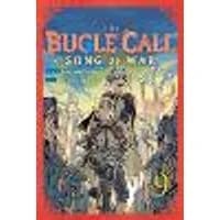 Cover of The Bugle Call: Song of War, Vol. 9 Volume 9