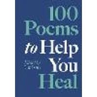Cover of 100 Poems to Help You Heal Volume 3