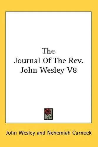 Cover of The Journal Of The Rev. John Wesley V8