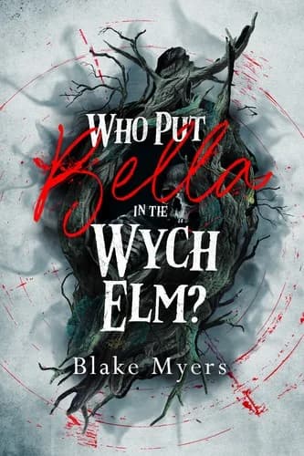 Cover of Who Put Bella in the Wych Elm?
