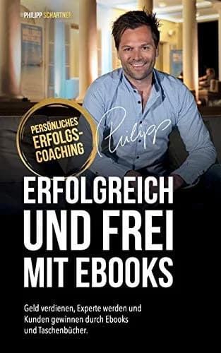 Cover of Erfolgreich Und Frei Mit eBooks