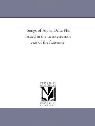 Cover of Songs of Alpha Delta Phi. Issued in the twentyseventh year of the fraternity.