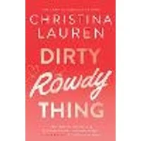 Cover of Dirty Rowdy Thing Volume 2