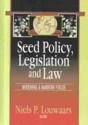 Cover of Seed Policy, Legislation and Law