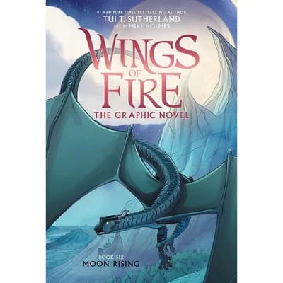 Cover of Moon Rising: A Graphic Novel Wings Of Fire Graphic Novel 6 Tui T Sutherland Book