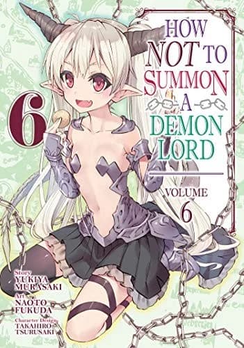 Cover of How NOT to Summon a Demon Lord Vol. 6