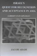 Cover of Israel's Quest for Recognition and Acceptance in Asia
